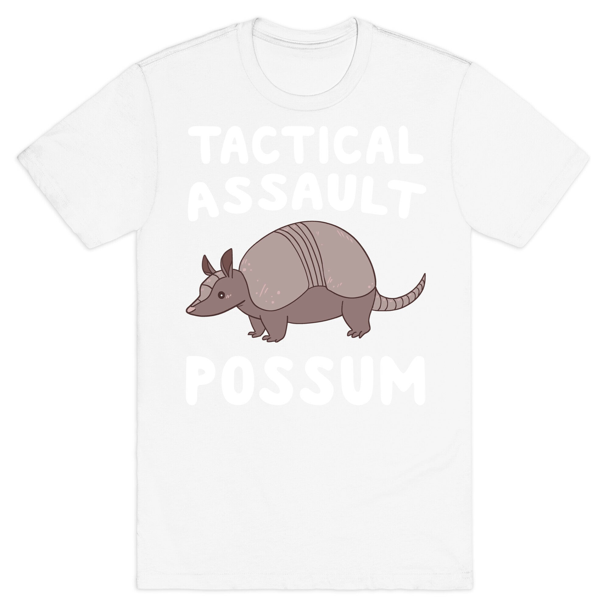 Tactical Assault Possum - Armadillo T-Shirt